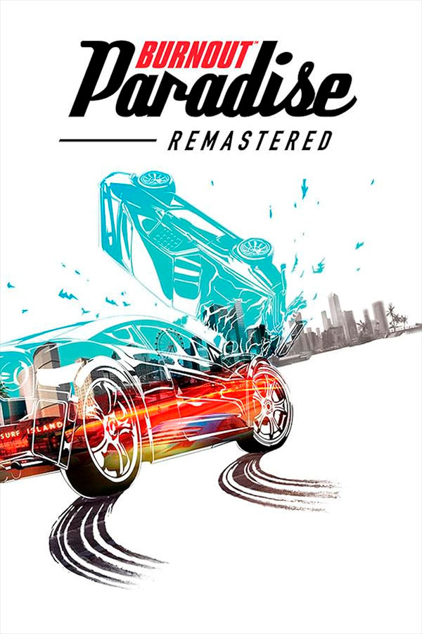 Burnout™ Paradise Remastered